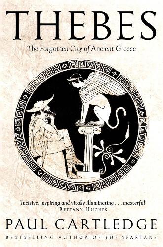 Thebes: The Forgotten City of Ancient Greece (Paperback)