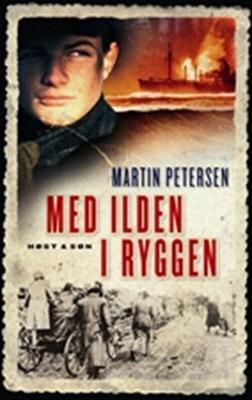 Med Ilden I Ryggen - Martin Petersen - Bog