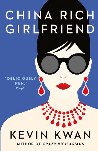 China Rich Girlfriend - Crazy Rich Asians (Paperback)