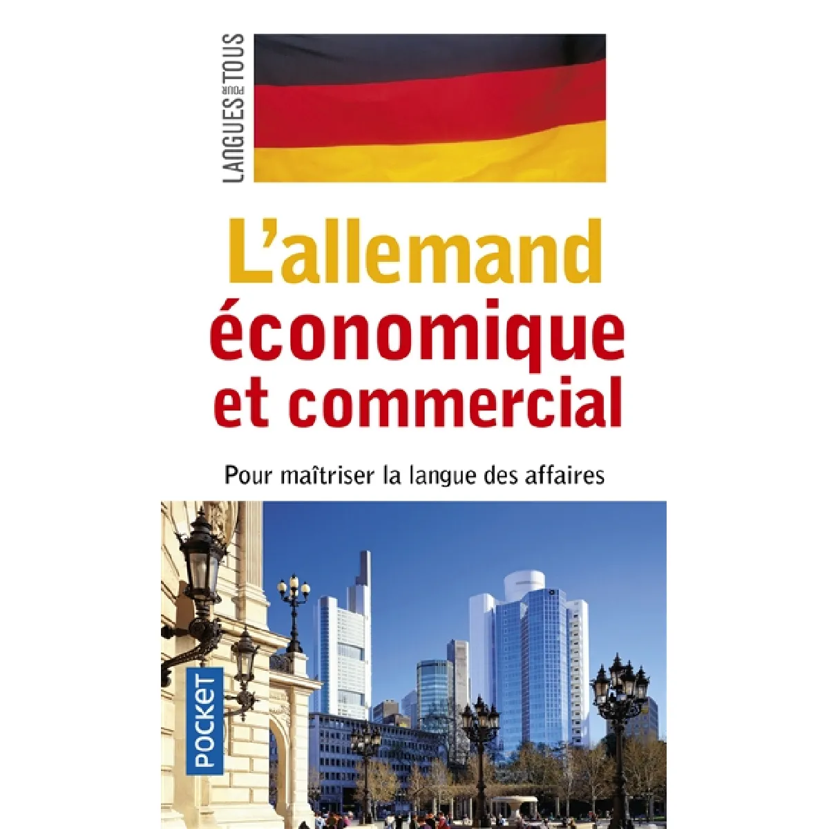 L'allemand économique et commercial : 20 dossiers sur la langue des affaires · Occasion