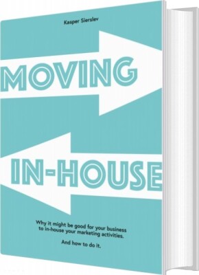 Moving In-House - Kasper Sierslev - English Book