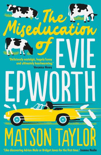 The Miseducation of Evie Epworth (Paperback)