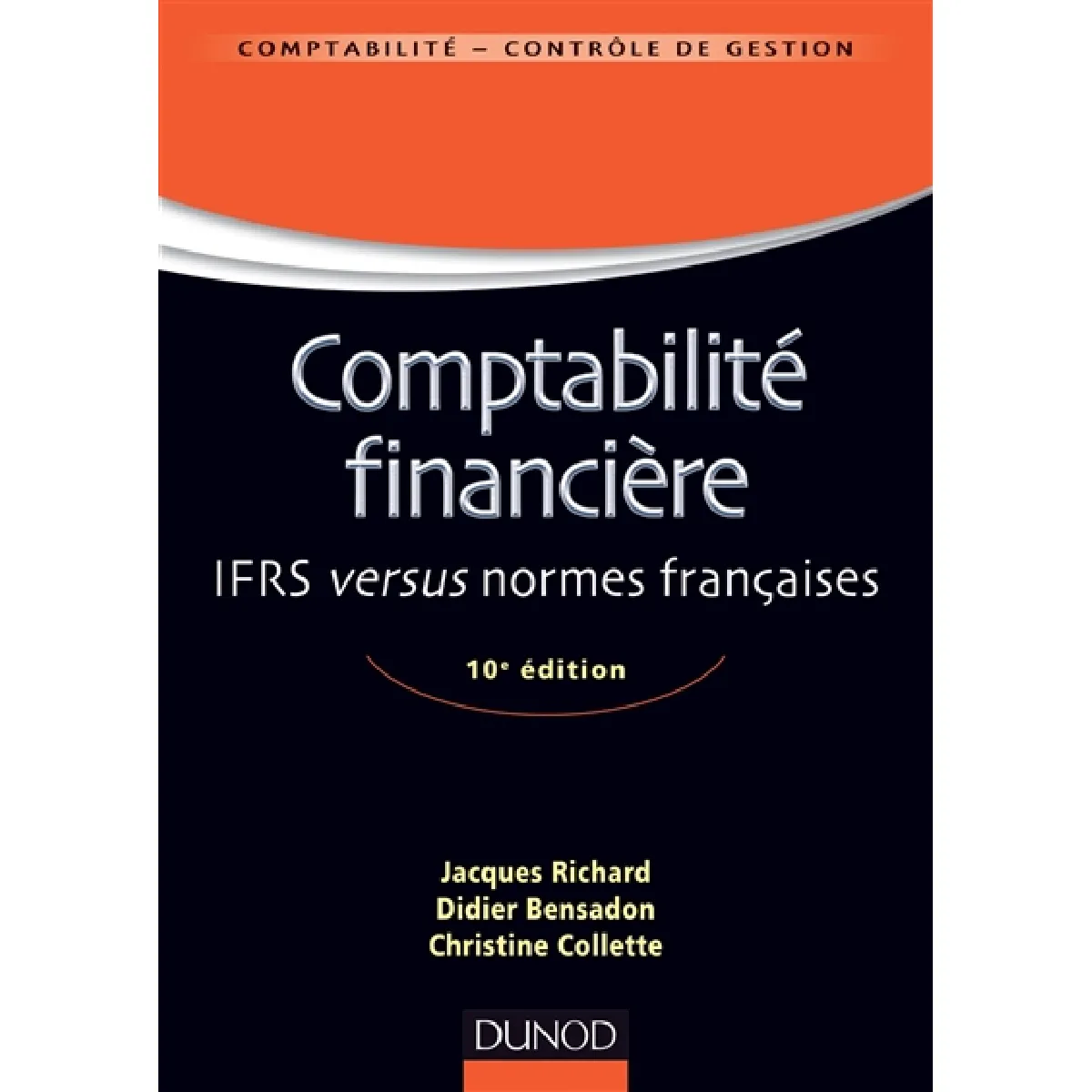 Comptabilité financière : IFRS versus normes françaises · Occasion