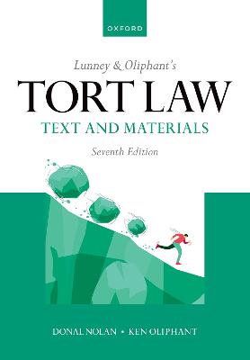 Lunney & Oliphant's Tort Law: Text and Materials (Paperback)