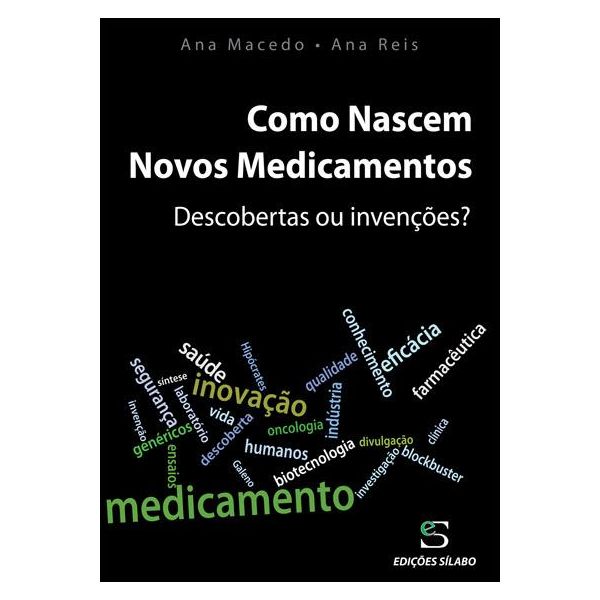 Como Nascem Novos Medicamentos - Descobertas ou invenções