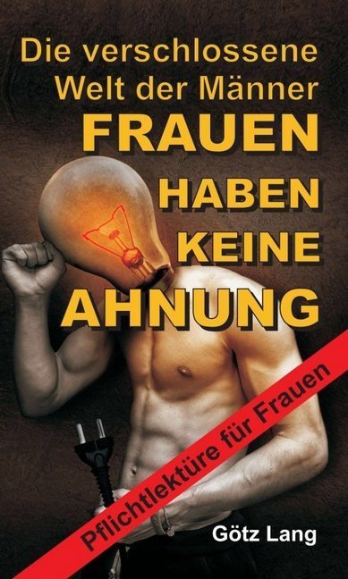 FRAUEN HABEN KEINE AHNUNG