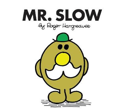 Mr. Slow - Mr. Men Classic Library (Paperback)