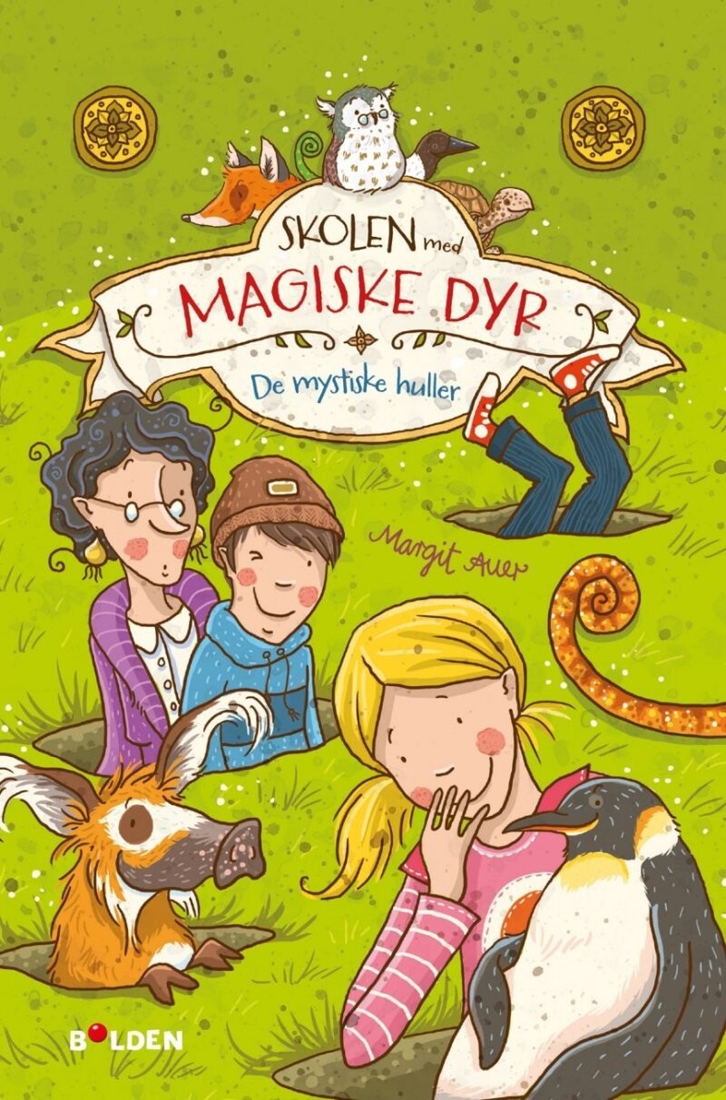 Skolen Med Magiske Dyr 2: De Mystiske Huller - Margit Auer - Bog