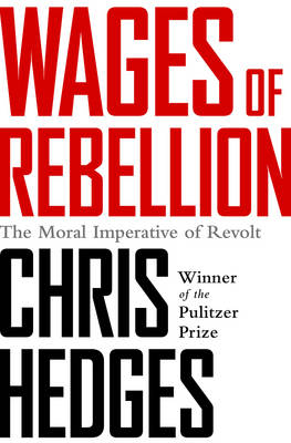 Wages of Rebellion (Hardback)