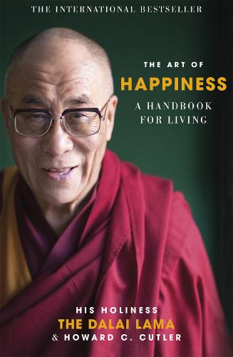 The Art of Happiness: A Handbook for Living (Paperback)