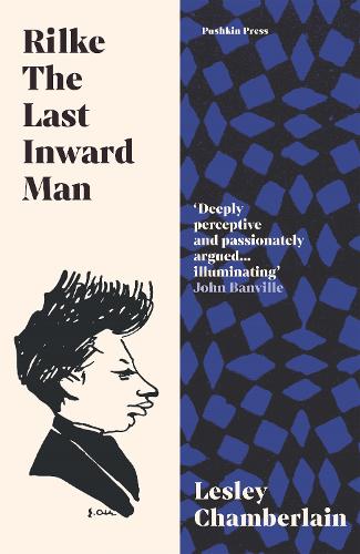 Rilke: The Last Inward Man (Paperback)