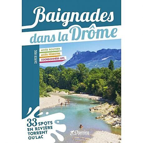 CHAMINA - BAIGNADES DANS LA DROME