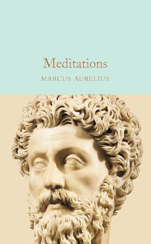 Meditations - Macmillan Collector's Library (Hardback)