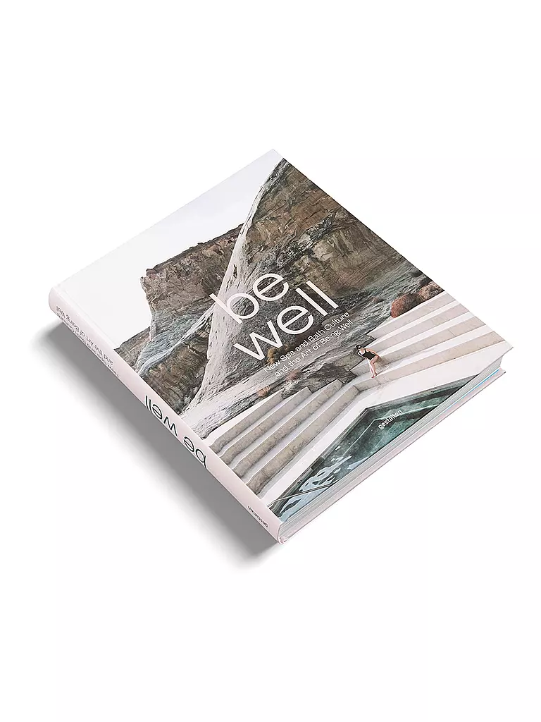SUITE Buch - Be Well - New Spa and Bath Culture and the Art of Being Well keine Farbe