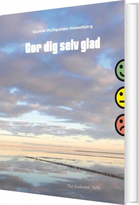 Gør Dig Selv Glad - Gunna Mcilquham Hesselbjerg - Bog