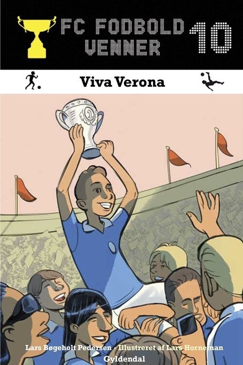 Fc Fodboldvenner 10 - Viva Verona - Lars Bøgeholt Pedersen - Bog