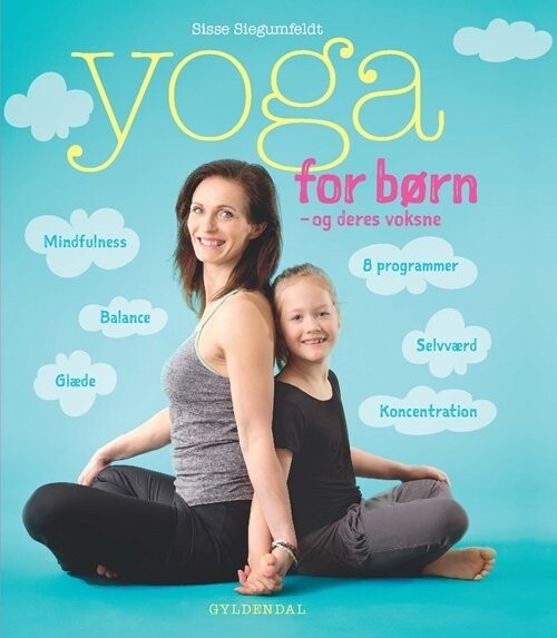 Yoga For Børn - Sisse Siegumfeldt - Bog