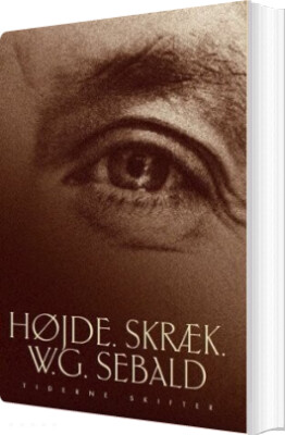 Højde. Skræk - W. G. Sebald - Bog