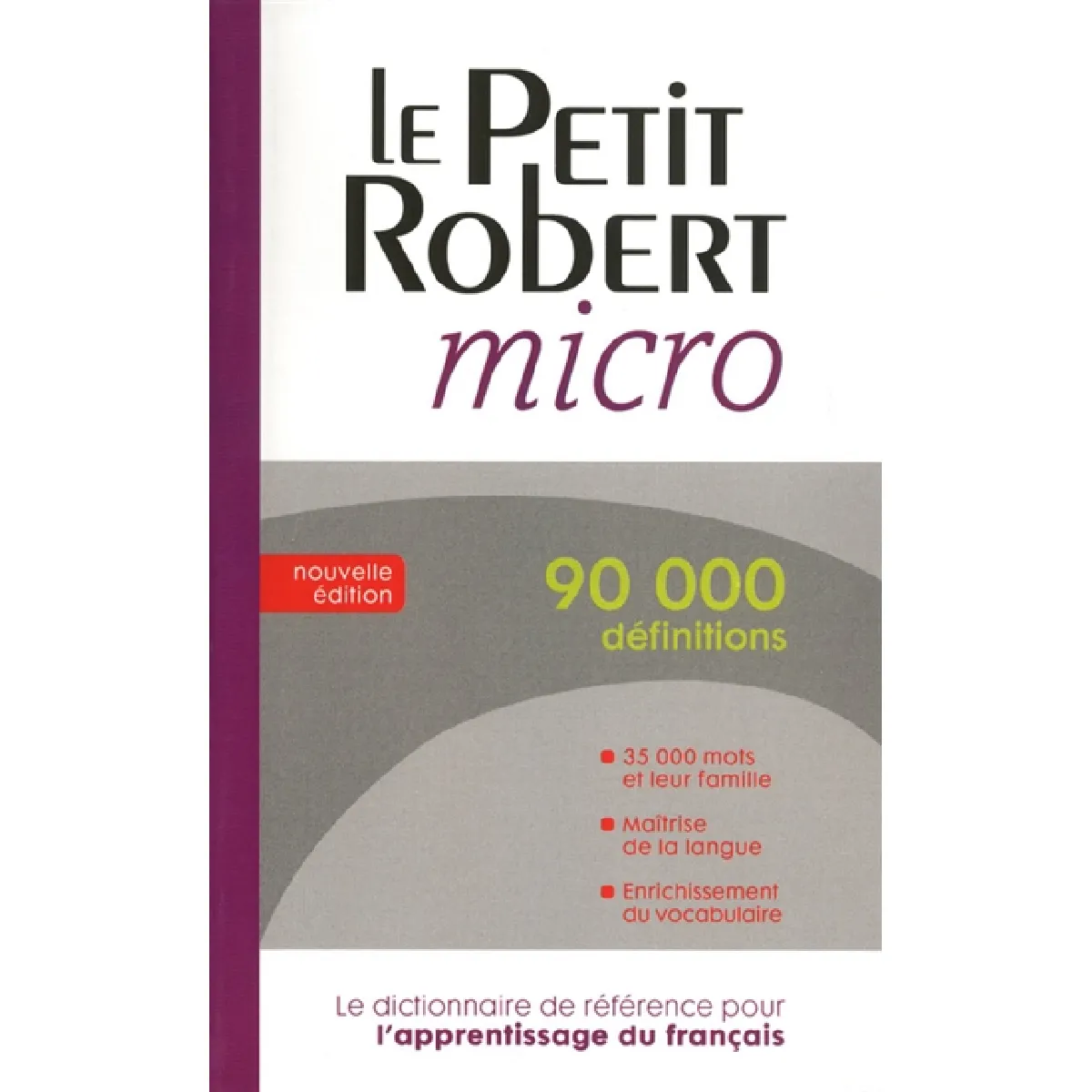 Le Petit Robert micro : dictionnaire d'apprentissage de la langue française · Occasion
