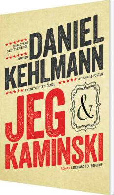 Jeg Og Kaminski - Daniel Kehlmann - Bog