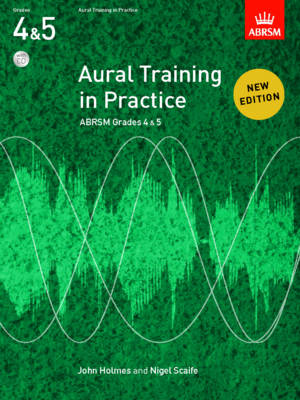 Aural Training in Practice, ABRSM Grades 4 & 5, with CD: New edition - Aural Training in Practice (ABRSM) (Sheet music)