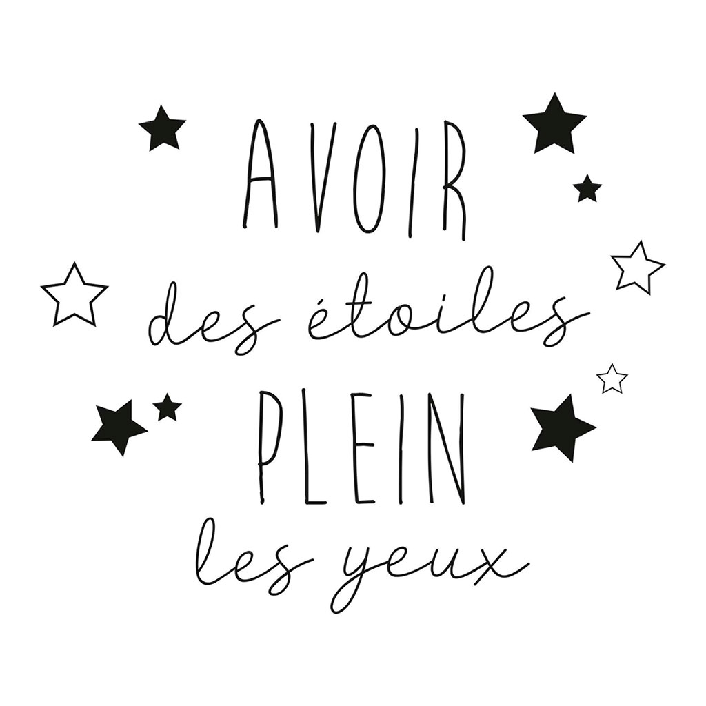 Sticker mural citation Avoir les étoiles plein les yeux 70x20cm