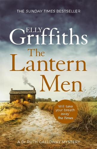 The Lantern Men - The Dr Ruth Galloway Mysteries (Paperback)