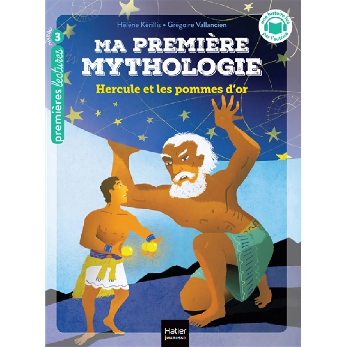 Ma première mythologie. Vol. 20. Hercule et les pommes d'or
