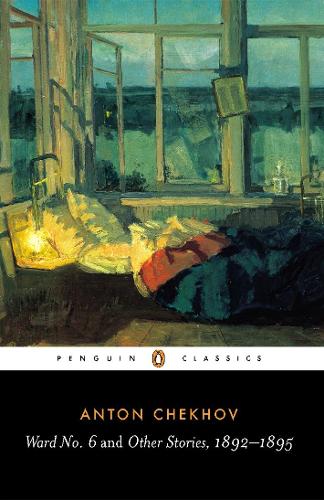 Ward No. 6 and Other Stories, 1892-1895 (Paperback)