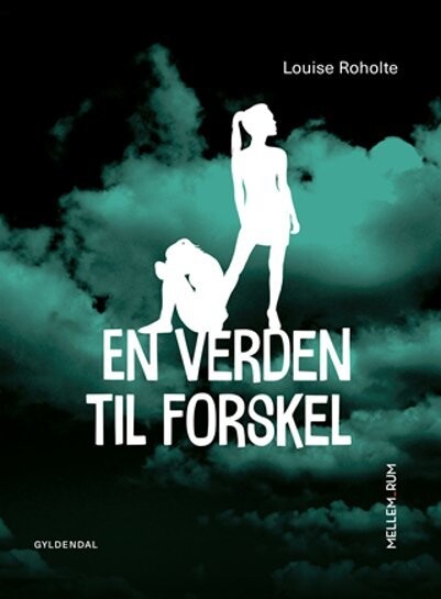En Verden Til Forskel - Louise Roholte - Bog