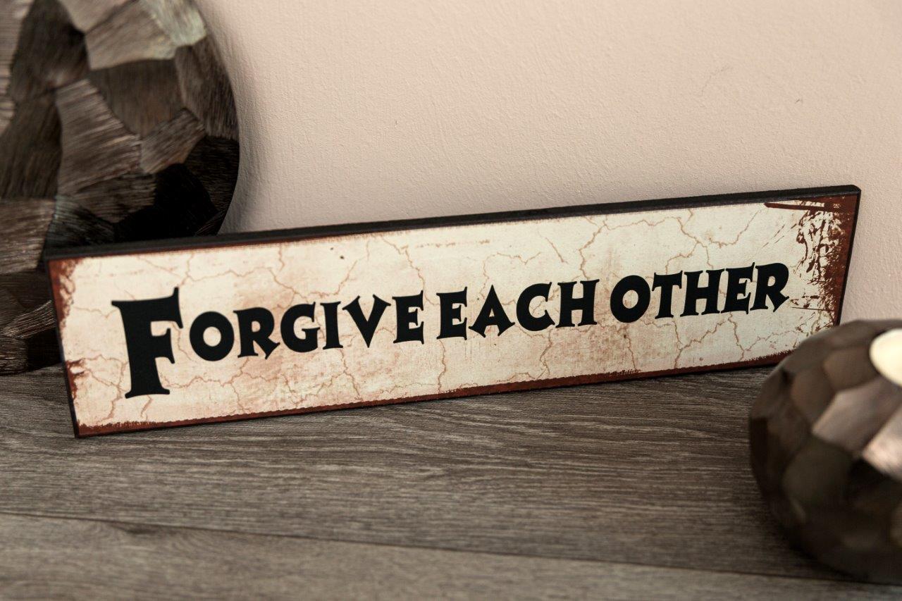 Holzschild - Forgive each other - 40x10 cm