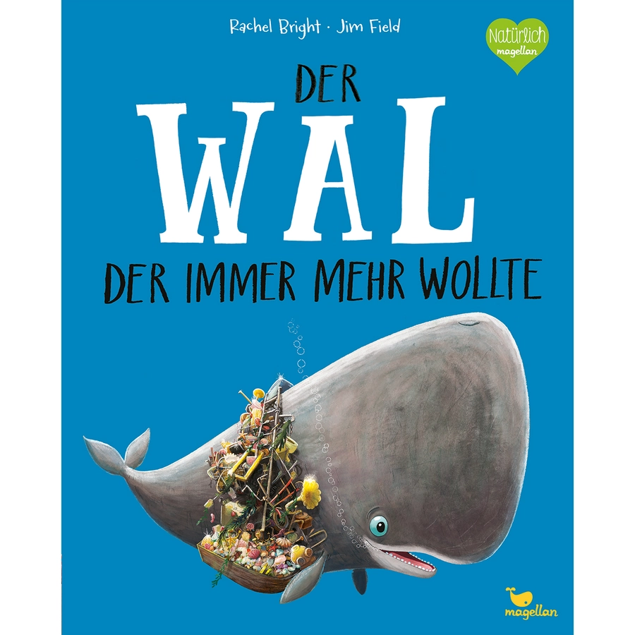 Magellan Verlag Der Wal, der immer mehr wollte