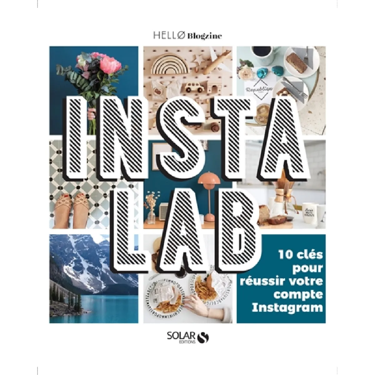 Instalab : 10 clés pour réussir votre compte Instagram · Occasion