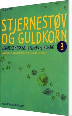 Stjernestøv Og Guldkorn B - Lærervejledning - Görel Hydén - Bog