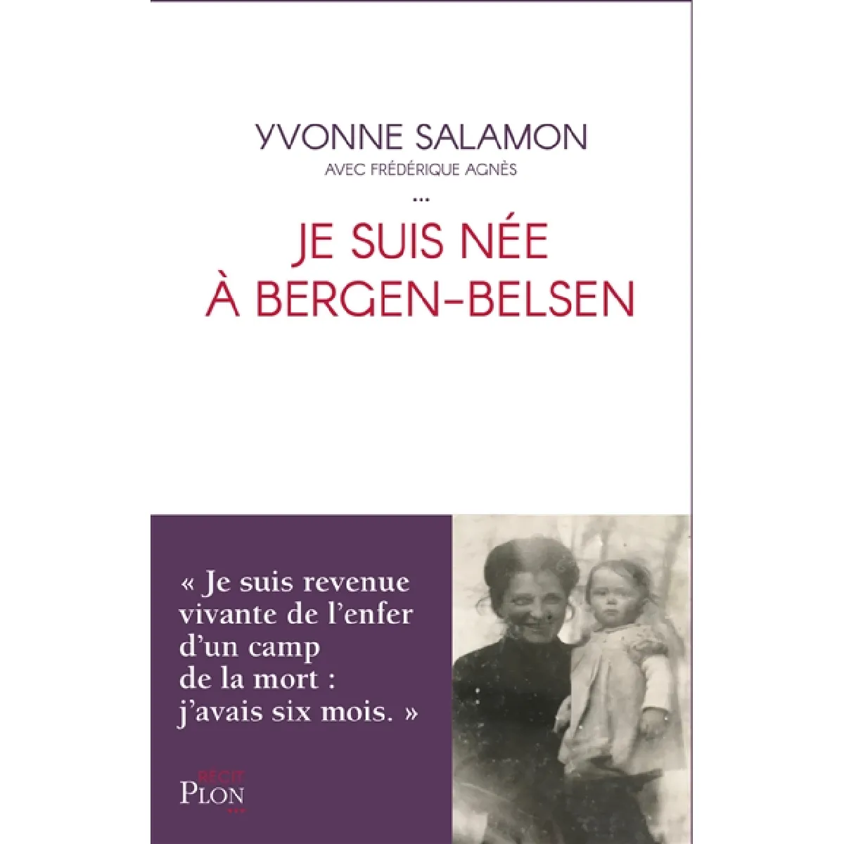 Je suis née à Bergen-Belsen · Occasion