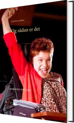 Og Sådan Er Det - Sofie Berner Møller - Bog