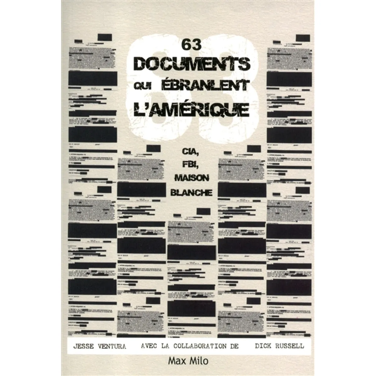 63 documents qui ébranlent l'Amérique : CIA, FBI, Maison-Blanche · Occasion