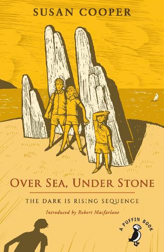 Over Sea, Under Stone: The Dark is Rising sequence - A Puffin Book (Paperback)