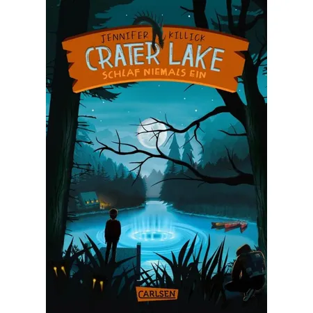 Carlsen Verlag Crater Lake: Schlaf NIEMALS ein (Crater Lake 1)