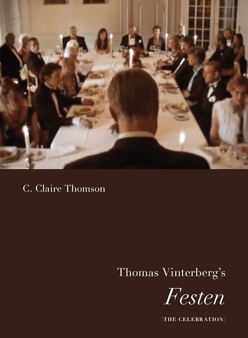 Thomas Vinterberg's Festen - C. Claire Thomson - Bog