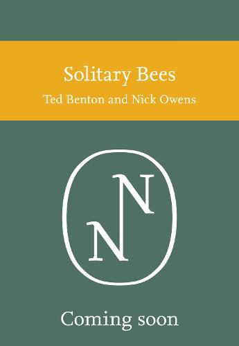 Solitary Bees - Collins New Naturalist Library (Hardback)