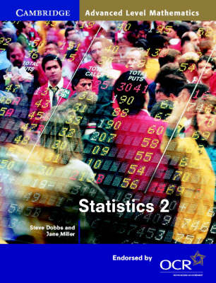 Statistics 2 for OCR - Cambridge Advanced Level Mathematics (Paperback)