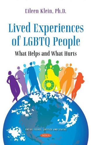 Lived Experience of LGBTQ People: What Helps and What Hurts (Hardback)