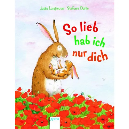 Arena 70217-9 So lieb hab ich nur dich