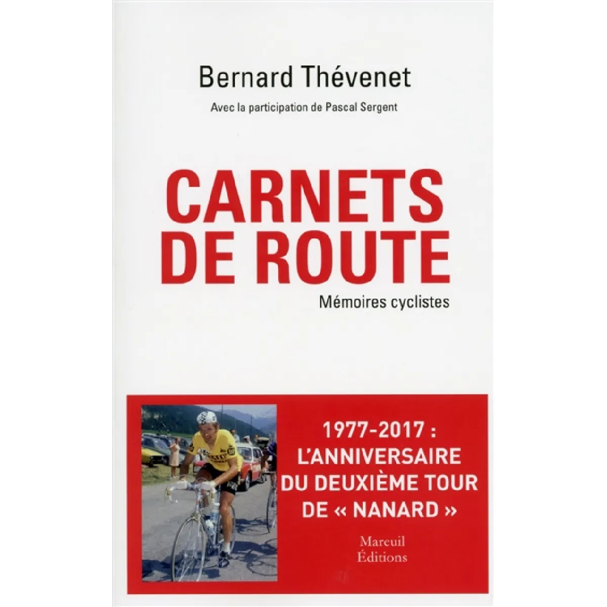 Carnets de route : mémoires cyclistes · Occasion