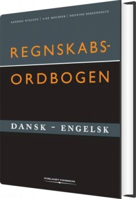 Regnskabsordbogen Dansk-Engelsk - Henning Bergenholtz - Bog