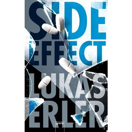 Arena Erler, Side Effect