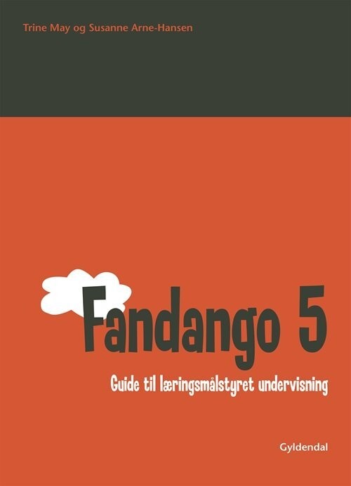 Fandango 5. Guide Til Læringsmålstyret Undervisning - Susanne Arne-Hansen - Bog
