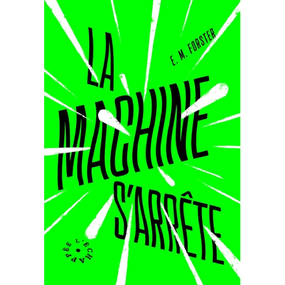 La machine s'arrête · Occasion