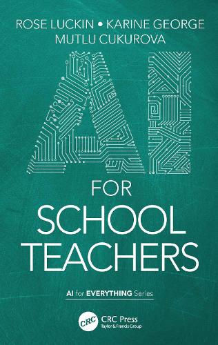 AI for School Teachers - AI for Everything (Paperback)